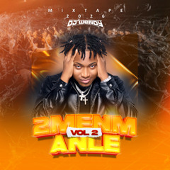Dj Wendy - 2 Menm Anle Vol 2 [ MIXTAPE ]
