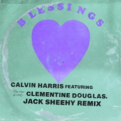 Blessings (Jack Sheehy Remix)