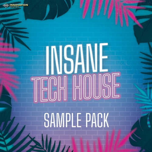 Stream Innovation Sounds Insane Tech House Sample Pack By