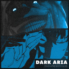 Dark Aria LV2 from SOLO LEVELING (GUS DNB Bootleg) [Free Download]