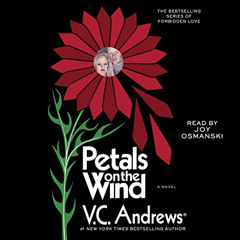 [READ] EBOOK 💝 Petals on the Wind: Dollanganger, Book 2 by  V. C. Andrews,Joy Osmans