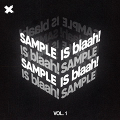 music is blaah! - Sample Is Blaah! Vol. 01