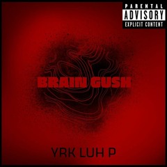 Brain Gush