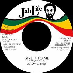 Stream DKR-NYC | Listen to JL-046 - LEROY SMART - GIVE IT TO