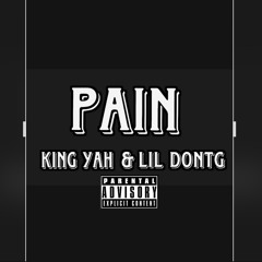 Pain ft lil don Tg