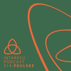 Intaresu Podcast 314 - Paulske