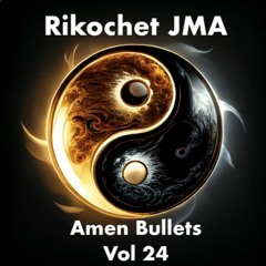 Amen Bullets Vol 24. Rikochet JMA 2023