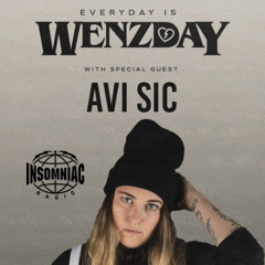 Avi Sic - Everyday Is Wenzday Guest Mix on INSOMNIAC RADIO
