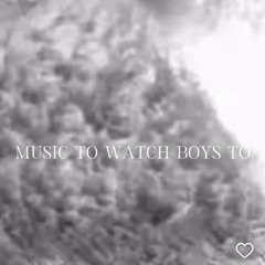 LDR - Music To Watch Boys To (lofi remix)