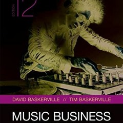 Access [PDF EBOOK EPUB KINDLE] Music Business Handbook and Career Guide by  David Baskerville &  Tim