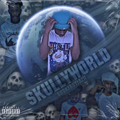Br0keb0yfazii - SkullyWorld