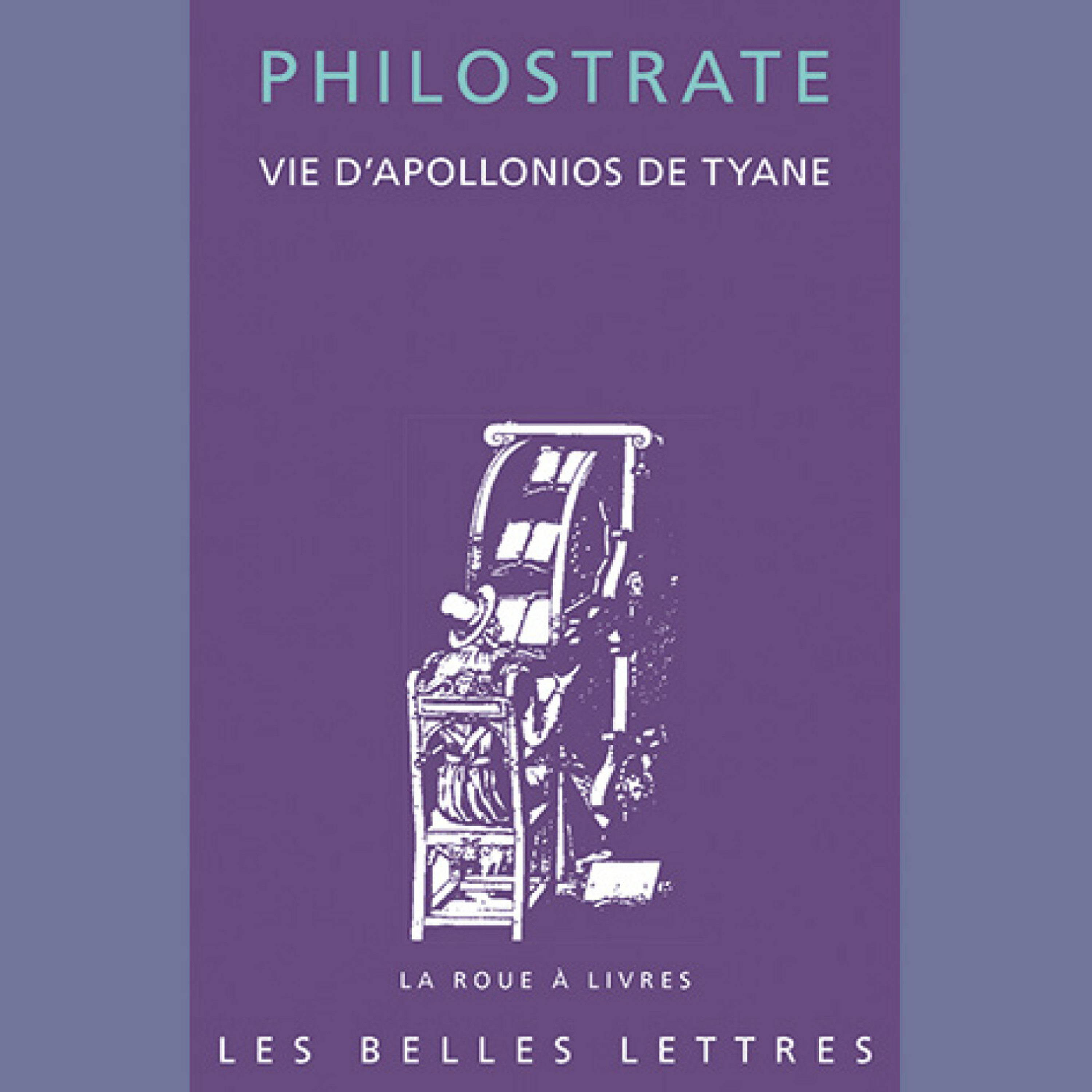 Philostrate - Vie d'Apollonios de Tyane