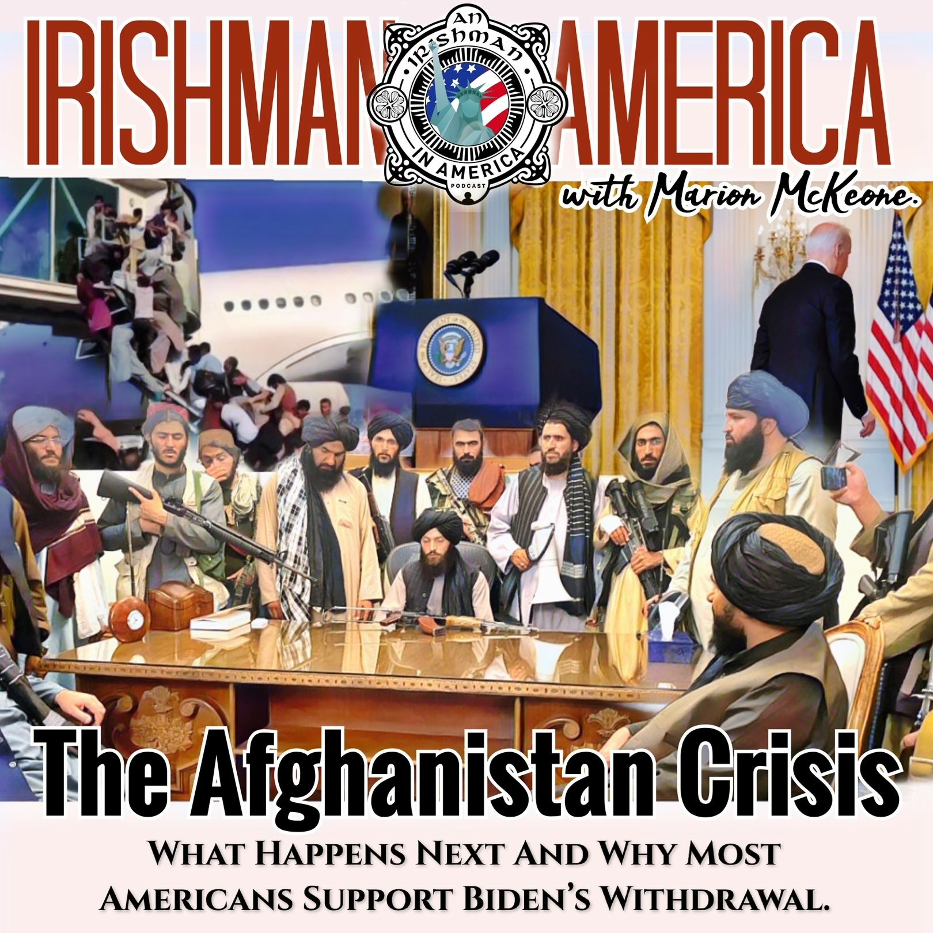 The Afghanistan Crisis - Irishman In America Scandals Series With Marion McKeone (Trailer) episode artwork