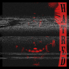 Hatred