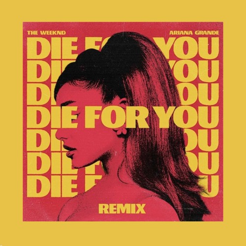 The Weeknd & Ariana Grande - Die For You (MahabraSeyer Remix)