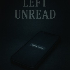 Left Unread.m4a