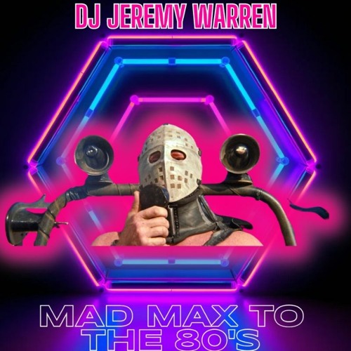 80's Remixes - Mad Max To The 80's "Main 5 Hour Mix" // Dance // Top 40 // House // Dj Mix