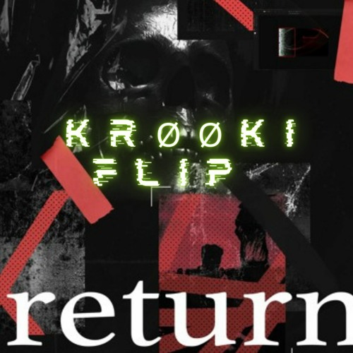 BITFYRE- RETURN (KRØØKI FLIP)