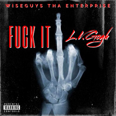 Fuck It