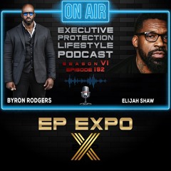 Elijah Shaw on the EP Expo (EPL Season 6 Podcast EPISODE 192🎙️)