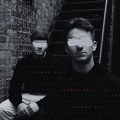 Disclosure - F For You (Tremur Edit) FREE DOWNLOAD
