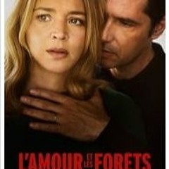 L'Amour et les Forêts (2023) Filme Completo Dublado [112235TZ]