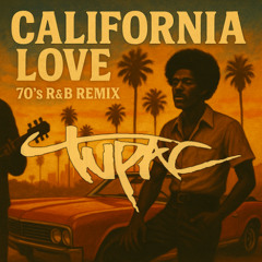 California Love - 2Pac ( 70's R&B Soul Remix )
