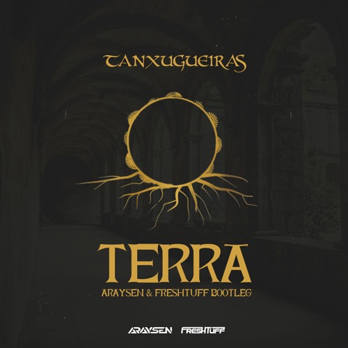 Stream Tanxugueiras - Terra (Araysen & Freshtuff Bootleg) by 