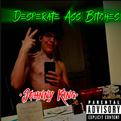 Desperate Ass Bitches (prod.Defbringer)