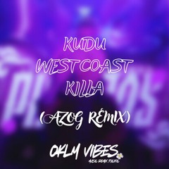 Kudu West Coast Killa ( Azog )