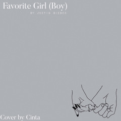 Favorite Girl (Boy)- Justin Bieber (cover by Cinta)