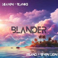 Heaven Island (Blanke & Seven Lion)
