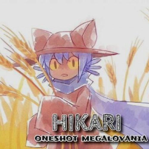 [A oneshot/Niko megalovania]HIKARI