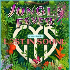 Lost in Sound - Jungle Fever 2025