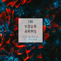 In Your Arms (feat. RADHA)