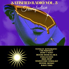 Satisfied Radio Vol. 5