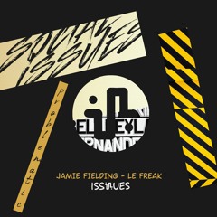 [PREMIERE] Jamie Fielding - Le Freak (Issues)