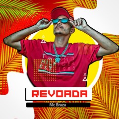 MC BRAZA -   REVOADA ( BK PRODUÇÕES)