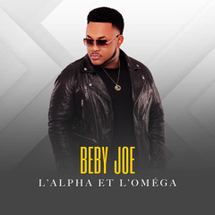 Beby Joe l’alpha et l’oméga
