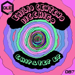 Emilio Centeno, Iicchigo - Chipstep Snippet