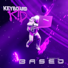IN SEARCH OF BASED (Instrumental Mixtape)