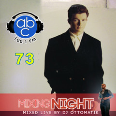 DJ OTTOMATIK - MIXING NIGHT - 73