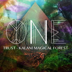 ONE - Trust 1393 Dj Set Psytrance Fullon Kalani Magical Forest