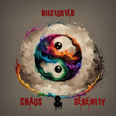 Chaos & Serenity