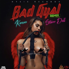 Korexx, Starrr Doll -bad gyal Remix