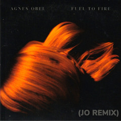 Agnes Obel - Fuel To Fire (JO REMIX)
