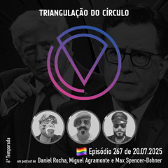 Ep. 267 - Trump e Epstein; Colbert despedido; Despejos em Loures; Estado da Nação