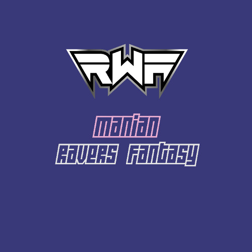 Manian - Ravers Fantasy (RWF 200 KRACH FANTASY REMIX)