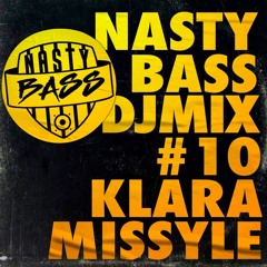 Nasty Bass DJ Mix #10 by Klara Missyle