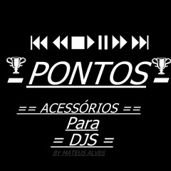 PONTO - DA CIDADE ALTA - { ACESSÓRIOS PARA DJS }  2k20
